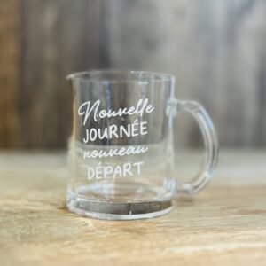 Tasse Nouvelle journée nouveau départ