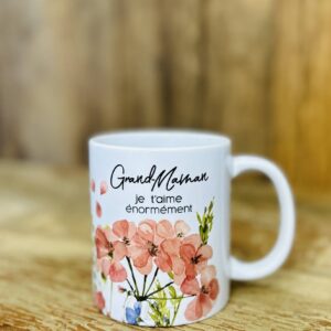 Tasse Grand-maman je t’aime énormément