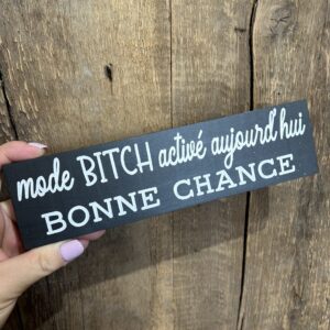 Affiche en bois mode bitch…
9" x 2"1/4 x1"1/2